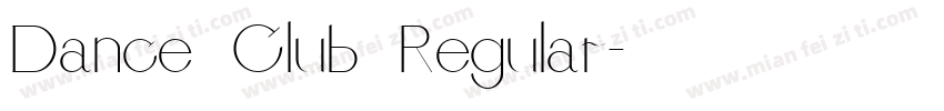 Dance Club Regular字体转换